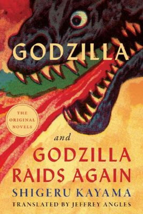 Godzilla and Godzilla Raids Again by Shigeru Kayama - 9781517915230