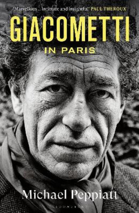 Giacometti in Paris by Michael Peppiatt - 9781526600950