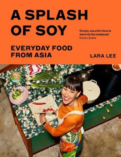 A Splash of Soy by Lara Lee - 9781526654663