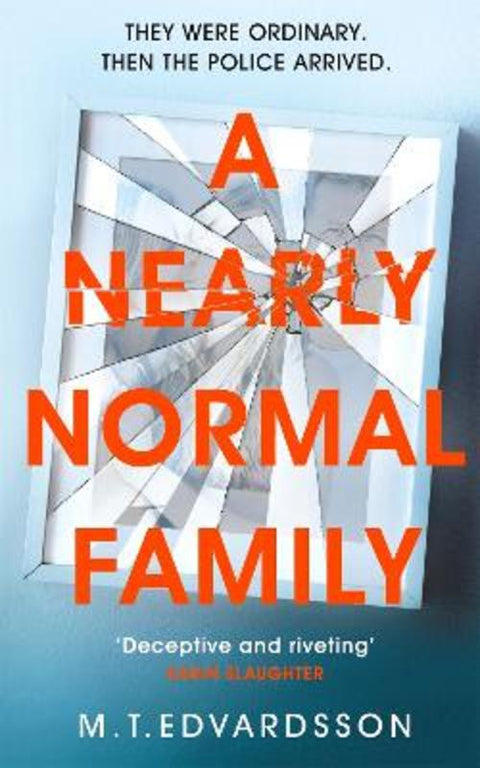 A Nearly Normal Family by M. T. Edvardsson - 9781529008135