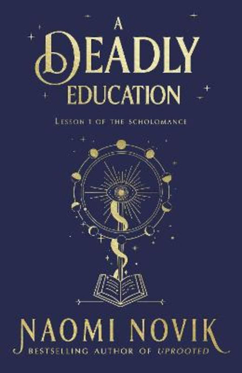 A Deadly Education by Naomi Novik - 9781529100860