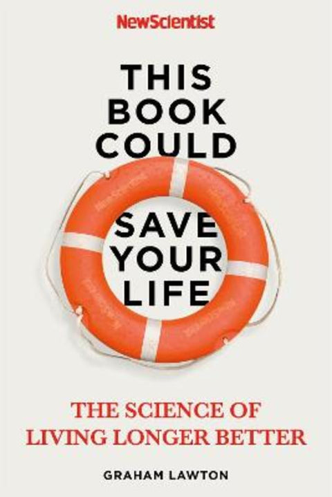 This Book Could Save Your Life by New Scientist - 9781529311310