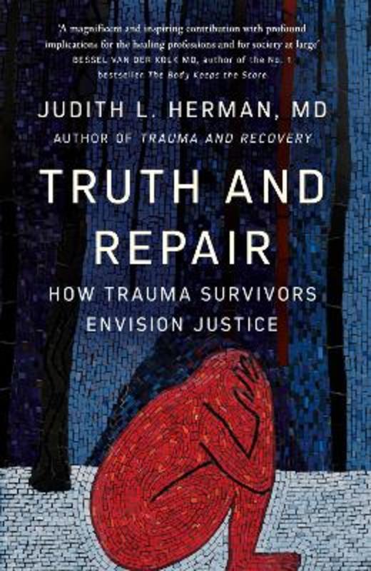 Truth and Repair by Judith Herman - 9781529395020