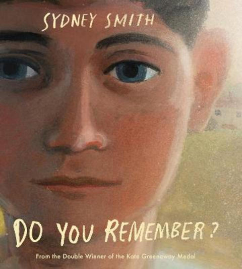 Do You Remember? by Sydney Smith - 9781529519914