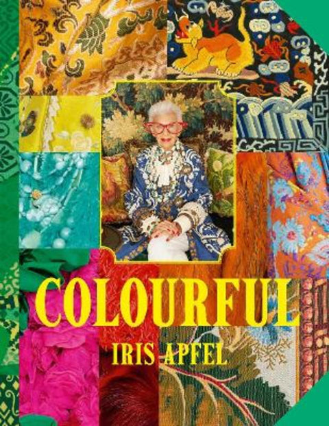 Colourful by Iris Apfel - 9781529916164