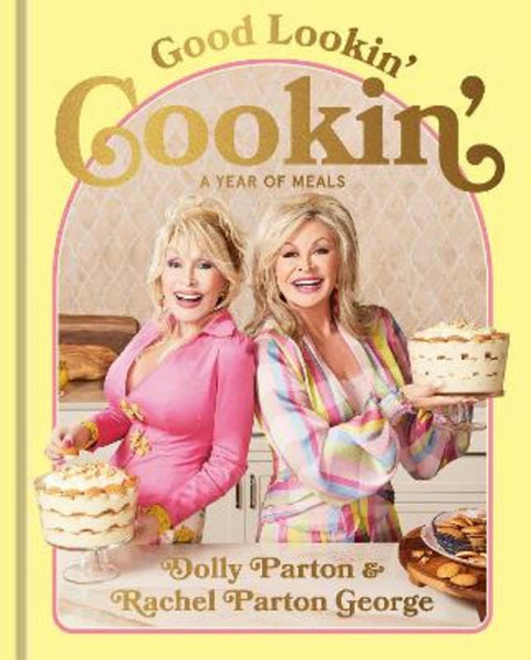 Good Lookin' Cookin' by Dolly Parton - 9781529939217