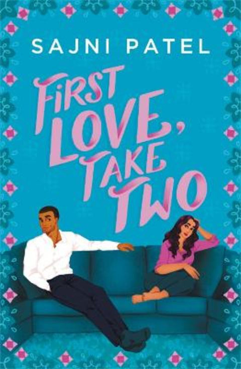 First Love, Take Two by Sajni Patel - 9781538733363