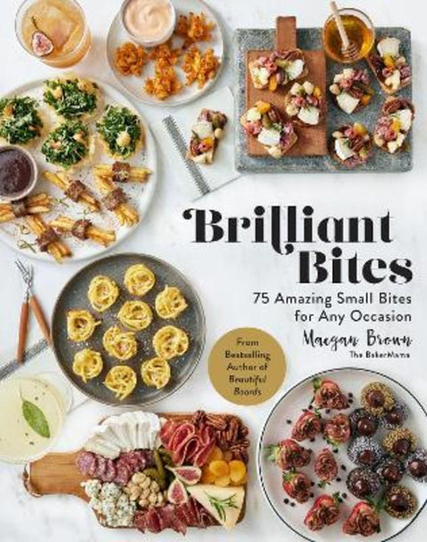 Brilliant Bites by Maegan Brown - 9781631069635