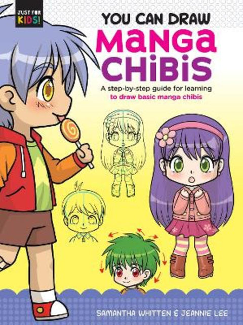 You Can Draw Manga Chibis : Volume 2 by Samantha Whitten - 9781633228627