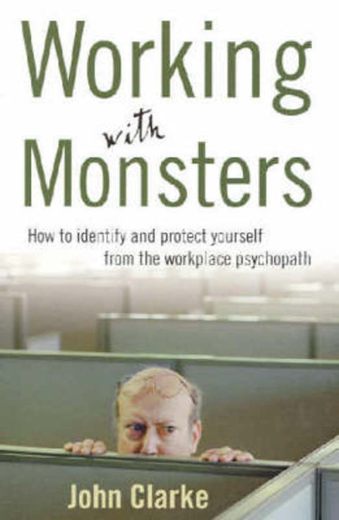 Working With Monsters by John Clarke - 9781740511544