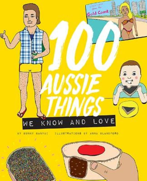 100 Aussie Things We Know and Love by Bunny Banyai - 9781741175493