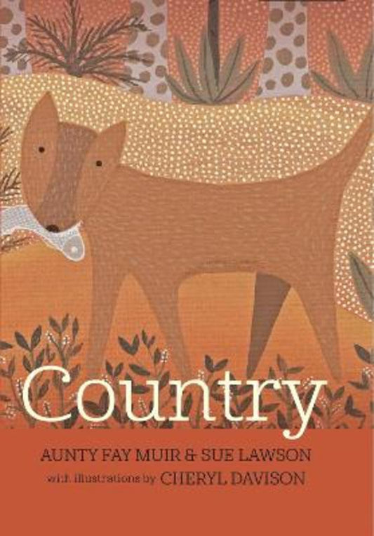 Country by Aunty Fay Muir - 9781742036779