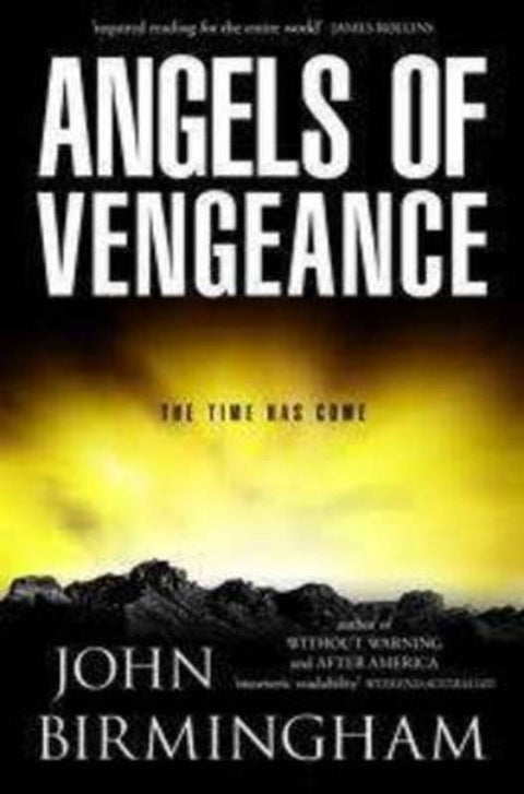 Angels of Vengeance by John Birmingham - 9781742610368