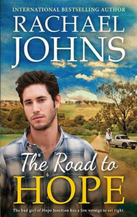 THE ROAD TO HOPE by Rachael Johns - 9781743694336