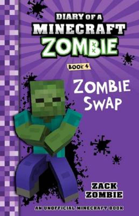 Zombie Swap (Diary of a Minecraft Zombie, Book 4) by Zack Zombie - 9781743811535