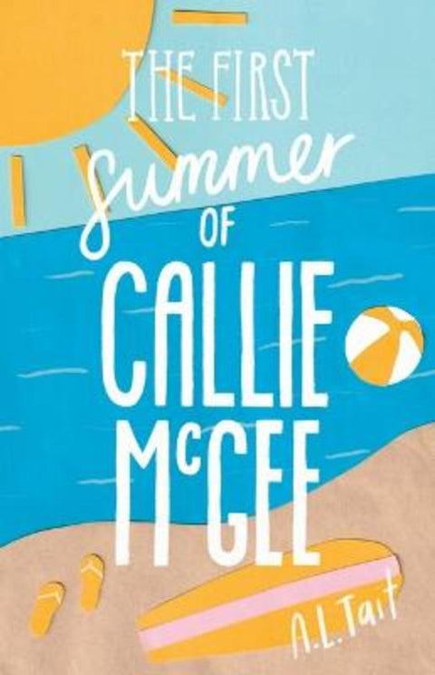 The First Summer of Callie McGee by A. L. Tait - 9781760260163