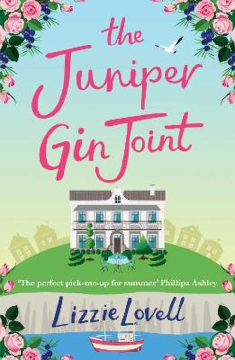 The Juniper Gin Joint by Lizzie Lovell - 9781760632694