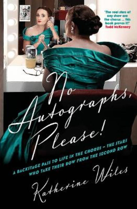 No Autographs, Please! by Katherine Wiles - 9781760689391