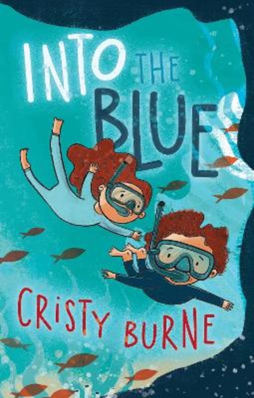 Into the Blue by Cristy Burne - 9781760993870