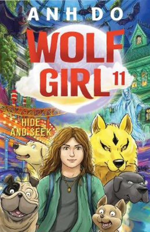 Hide and Seek: Wolf Girl 11 by Anh Do - 9781761069888