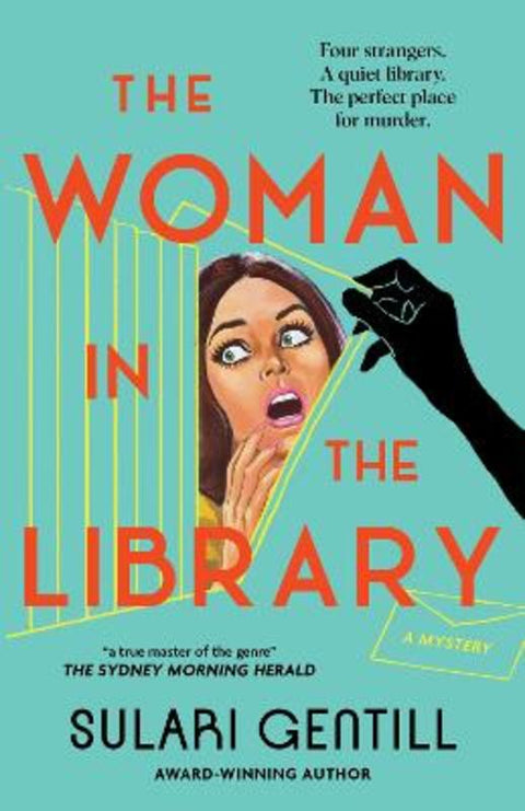 The Woman in the Library by Sulari Gentill - 9781761151392