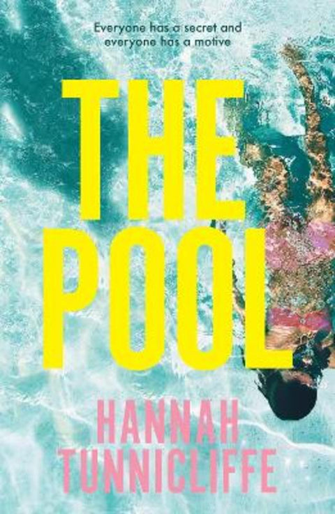 The Pool by Hannah Tunnicliffe - 9781761153655