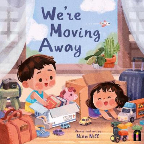 We're Moving Away by Nina Nill - 9781761212321