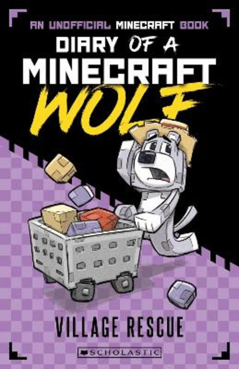 Village Rescue (Diary of a Minecraft Wolf #4) by Winston Wolf - 9781761298905