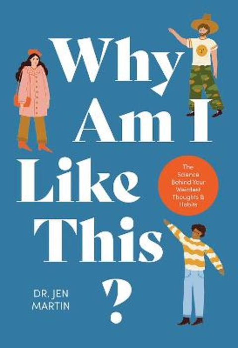 Why Am I Like This? by Jen Martin - 9781761450426