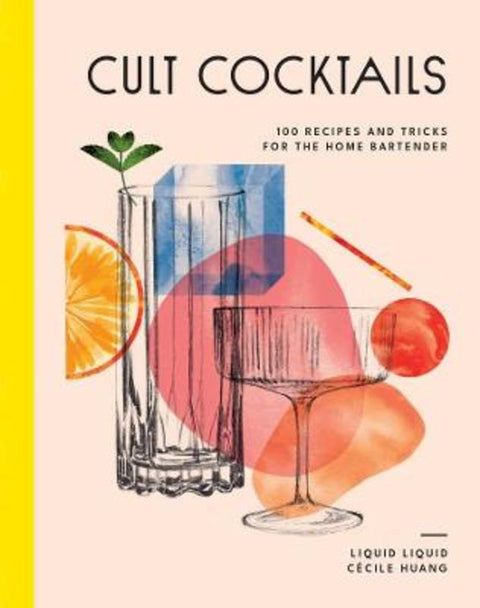 Cult Cocktails by Liquid Liquid - 9781761500275