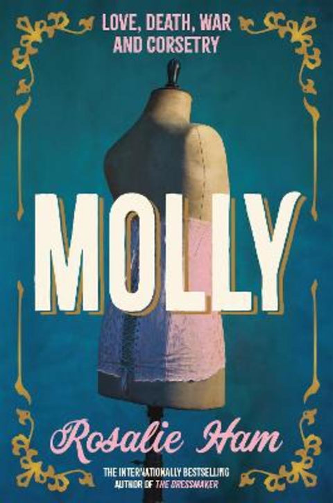 Molly: A Prequel to the Dressmaker by Rosalie Ham - 9781761561764