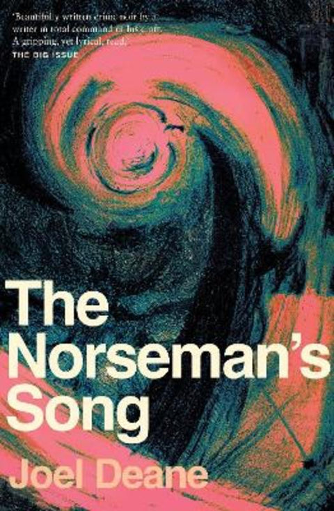 The Norseman's Song by Joel Deane - 9781763509207