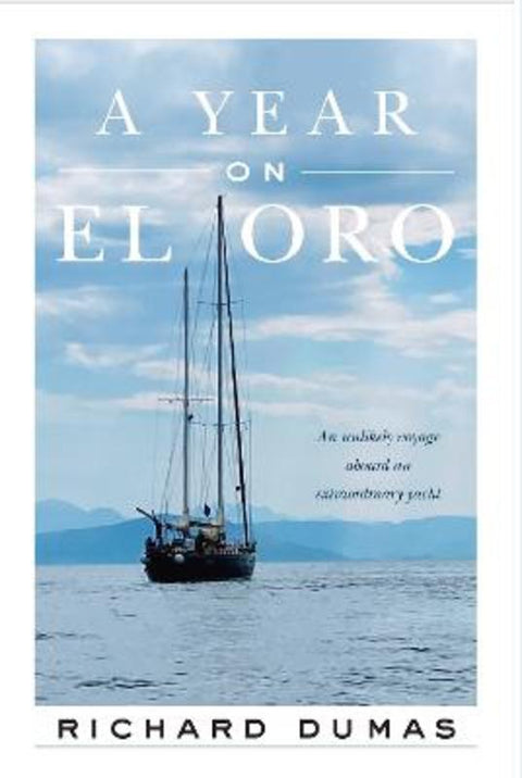 A Year on El Oro by Richard Dumas - 9781763581913