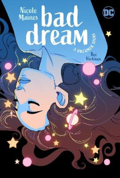 Bad Dream: A Dreamer Story by Nicole Maines - 9781779510457