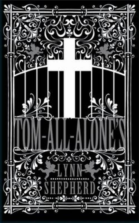 Tom-All-Alone's by Lynn Shepherd - 9781780331669