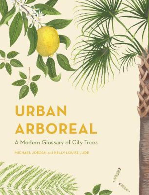 Urban Arboreal by Michael Jordan - 9781781317419