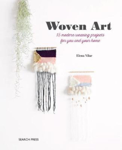 Woven Art by Elena Vilar - 9781782217015