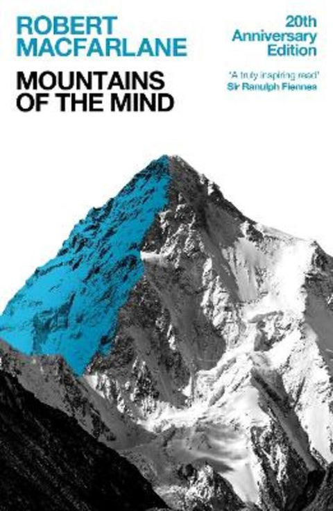 Mountains Of The Mind by Robert Macfarlane (Y) - 9781783786794