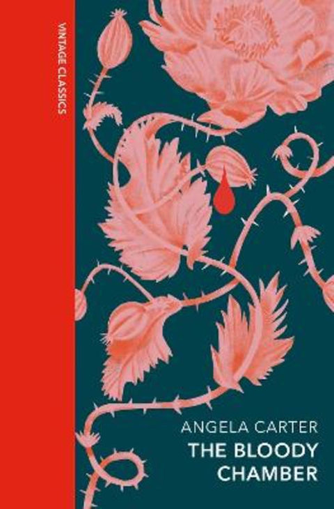 The Bloody Chamber and Other Stories by Angela Carter - 9781784878689