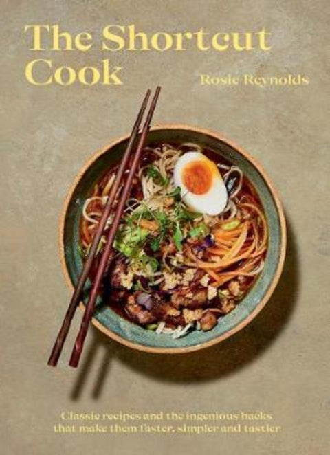 The Shortcut Cook by Rosie Reynolds - 9781784883515