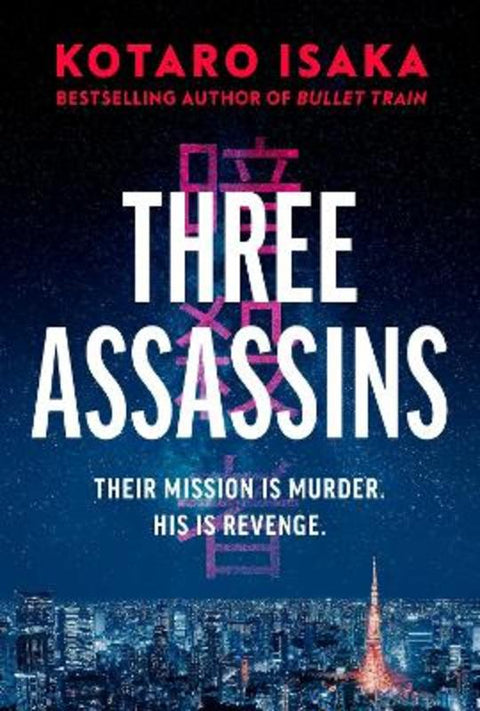 Three Assassins by Kotaro Isaka - 9781787303218