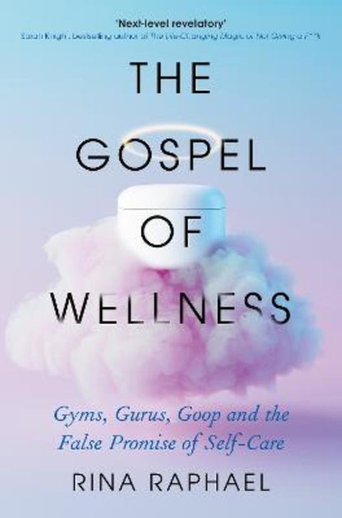 The Gospel of Wellness by Rina Raphael - 9781788168236