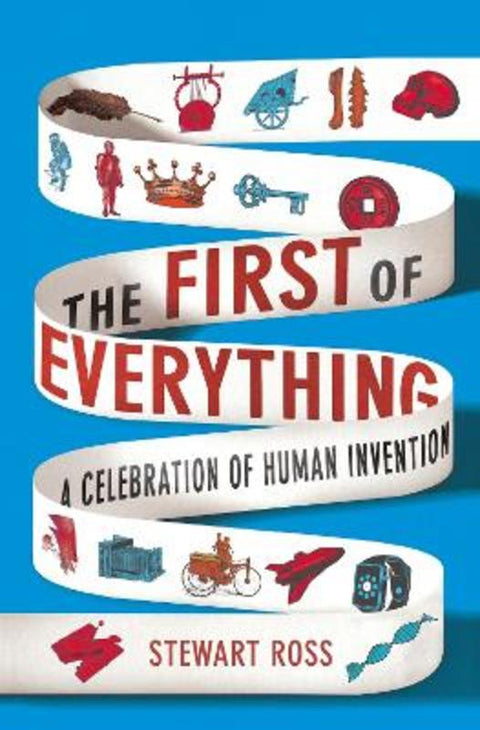 The First of Everything by Stewart Ross - 9781789292091