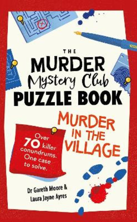 The Murder Mystery Club Puzzle Book: Murder in the Village by Gareth Moore - 9781789296839