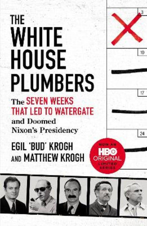 The White House Plumbers by Egil "Bud" Krogh - 9781800752009