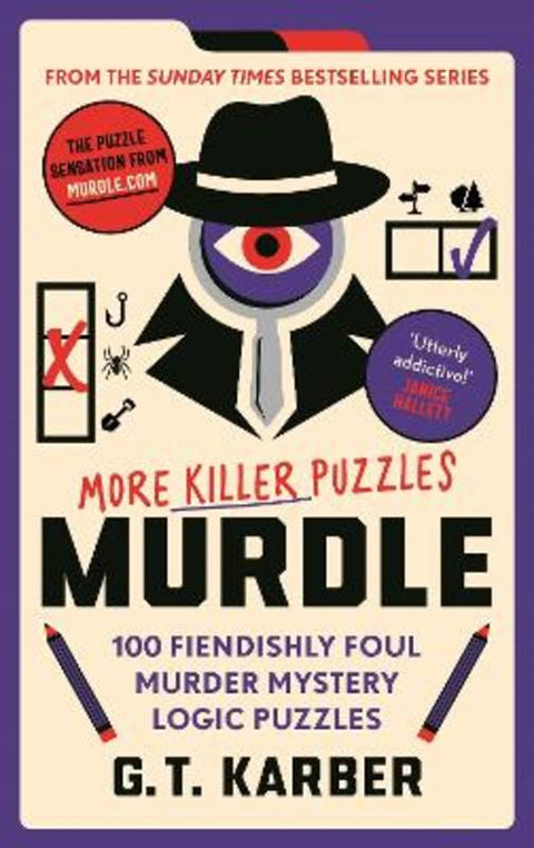 Murdle: More Killer Puzzles: THE SUNDAY TIMES BESTSELLING SERIES by G. T. Karber - 9781800818057