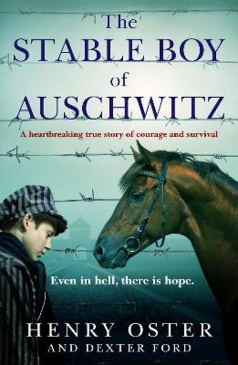 The Stable Boy of Auschwitz by Dexter Ford - 9781804190869