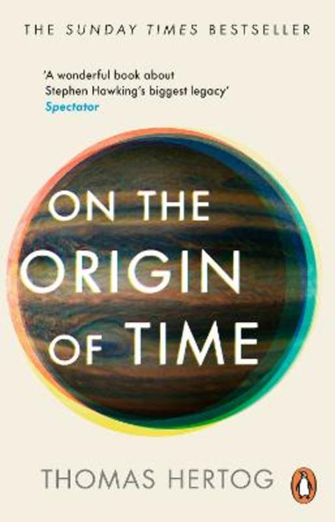 On the Origin of Time by Thomas Hertog - 9781804991121