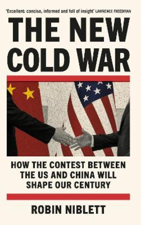 The New Cold War by Robin Niblett - 9781805462118