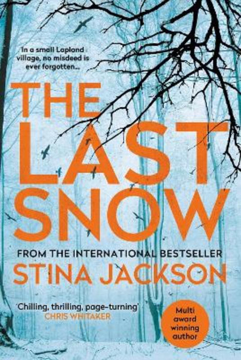 The Last Snow by Stina Jackson - 9781838952150